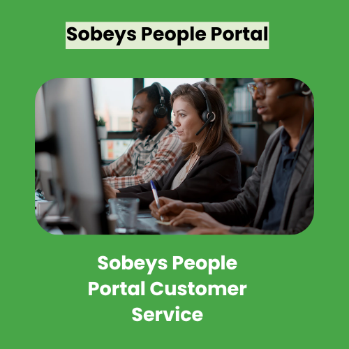 Sobeys People Portal Customer Service
